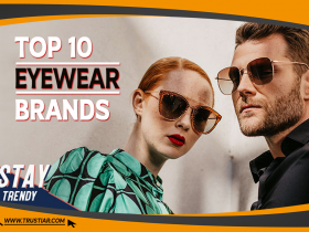 Top 10 Eyewear Brands